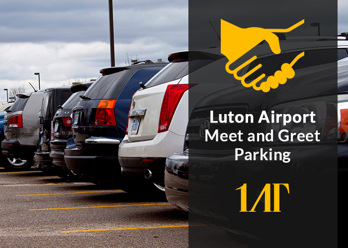 Luton Airport Meet and Greet Parking