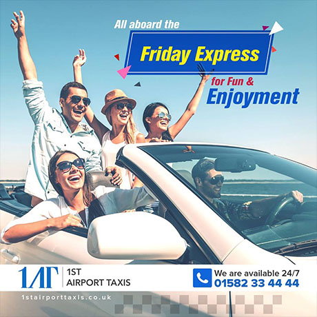 Luton Airport Taxis Friday Express for Fun and Enjoyment